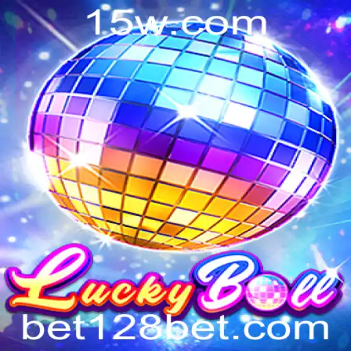 Descubra o Fascinante Mundo de LuckyBall com 128bet